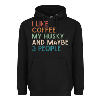 Black siberian husky dog i like coffee my husky and maybe 3 people vintage d Heavyweight Hoodie - linhVisuals