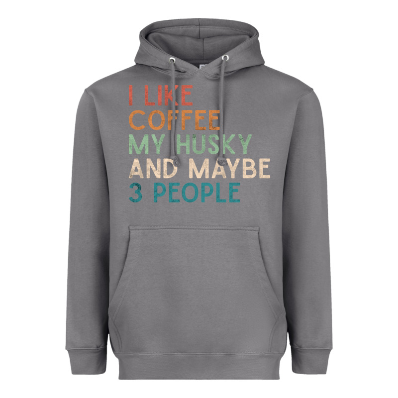Siberian Husky Dog I Like Coffee My Husky And Maybe 3 People Vintage D Heavyweight Hoodie by linhVisuals | Teevron