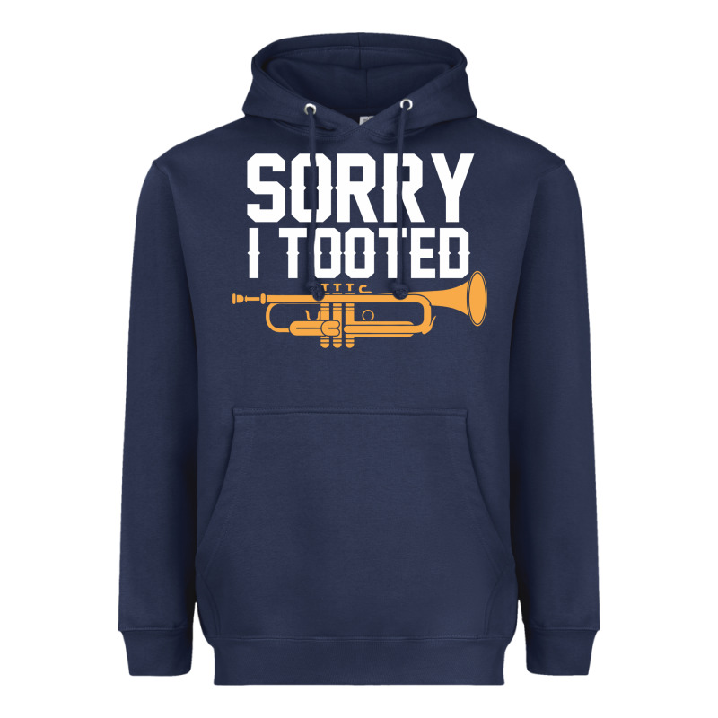 Sorry I Tooted Funny Trumpet Player Pun Gift Sarcastic Humor Quote Heavyweight Hoodie by linhVisuals | Teevron