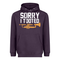 Plum sorry i tooted funny trumpet player pun gift sarcastic humor quote Heavyweight Hoodie - linhVisuals