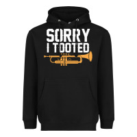 Black sorry i tooted funny trumpet player pun gift sarcastic humor quote Heavyweight Hoodie - linhVisuals