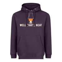 Plum that's neat whiskey funny saying Heavyweight Hoodie - linhVisuals
