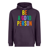 Plum Be A Good Person Heavyweight Hoodie - linhVisuals