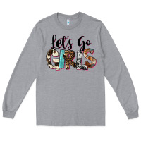 Heather Grey Let's Go Girls Long Sleeve Tee - FaDigitalArtStudio