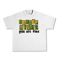 Lunar Rock shut up liver you are fine Urban Heavy Tee - FaDigitalArtStudio