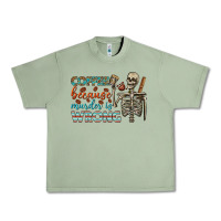 Oil Green coffee because murder is wrong bbs Urban Heavy Tee - BundleAndBundleShop
