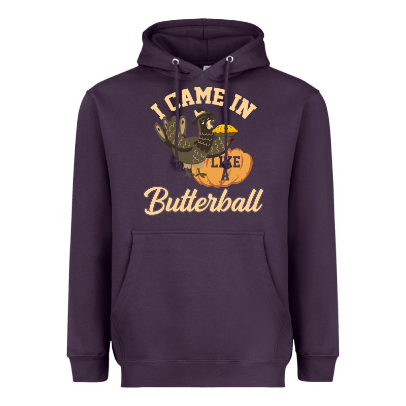 I Came In Like A Butterball Funny Heavyweight Hoodie by linhVisuals | Teevron