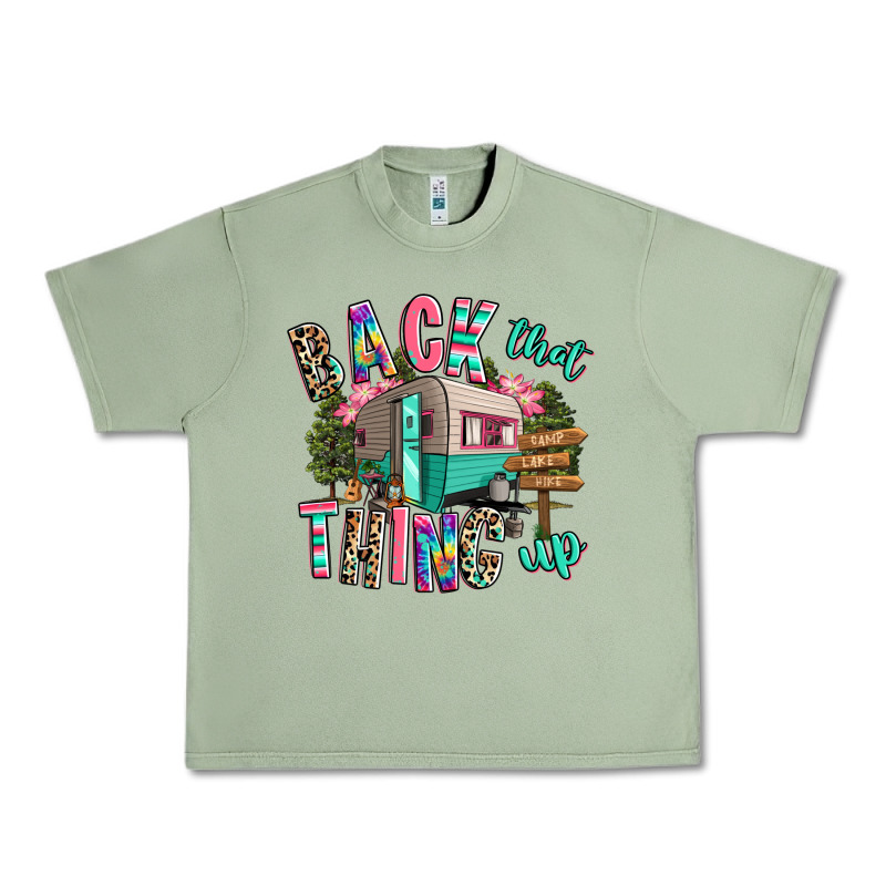 Back That Thing Up Camping Urban Heavy Tee by RanaPortraitStore | Teevron