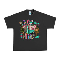 Pigment Black back that thing up camping Urban Heavy Tee - RanaPortraitStore