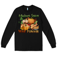Black whatever spices your pumpkin Long Sleeve Tee - BundleAndBundleShop