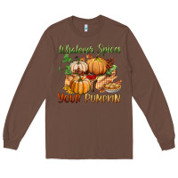 Chestnut whatever spices your pumpkin Long Sleeve Tee - BundleAndBundleShop