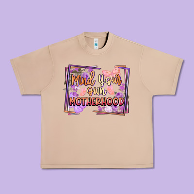Mind Your Own Motherhood Mother's Day Urban Heavy Tee Designed By Fadigitalartstudio
