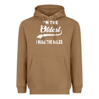 Toasted Coconut im the oldest i make the rules siblings family Heavyweight Hoodie - linhVisuals
