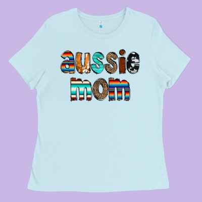 Aussie Mom Ladies Tee Designed By Cowcowdesign