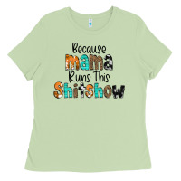Matcha Because Mama Runs This Shitshow Ladies Tee - CowCowDesign