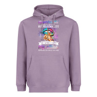Lavender november girl make no mistake my personality funny Heavyweight Hoodie - linhVisuals