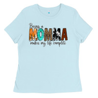 Baby Blue Being a Momma Makes My Life Complete Ladies Tee - CowCowDesign