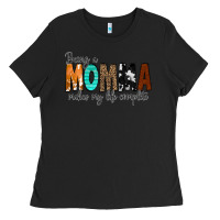 Black Being a Momma Makes My Life Complete Ladies Tee - CowCowDesign