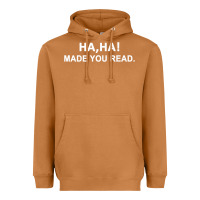 Meerkat april fools day for teacher ha ha made you read premium Heavyweight Hoodie - linhVisuals