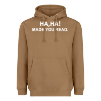 Toasted Coconut april fools day for teacher ha ha made you read premium Heavyweight Hoodie - linhVisuals