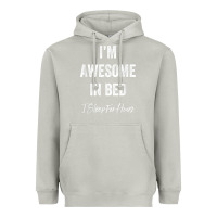 Moon Dust i'm awesome in bed i can sleep for hours t shirt Heavyweight Hoodie - linhVisuals