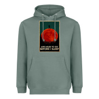 Sage hiking and miles to go before i sleep Heavyweight Hoodie - linhVisuals