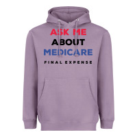 Lavender ask me about medicare final expense Heavyweight Hoodie - linhVisuals
