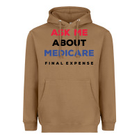 Toasted Coconut ask me about medicare final expense Heavyweight Hoodie - linhVisuals