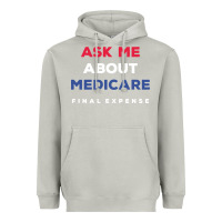 Moon Dust ask me about medicare final expense Heavyweight Hoodie - linhVisuals