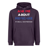 Plum ask me about medicare final expense Heavyweight Hoodie - linhVisuals