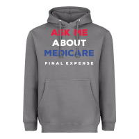 Storm ask me about medicare final expense Heavyweight Hoodie - linhVisuals