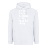 White trending sarcastic adult humor Heavyweight Hoodie - linhVisuals