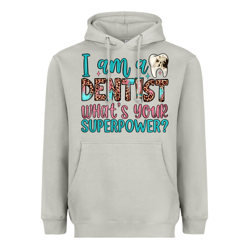 I Am A Dentist What's Your Superpower Heavyweight Hoodie by JahusDesignShop | Teevron