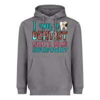 Storm i am a dentist what's your superpower Heavyweight Hoodie - JahusDesignShop