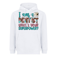 White i am a dentist what's your superpower Heavyweight Hoodie - JahusDesignShop