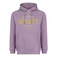 Lavender The Legend Wyatt Funny Personalized Name Heavyweight Hoodie - linhVisuals