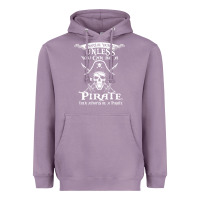Lavender pirate gift always be yourself unless you can be a pirate Heavyweight Hoodie - linhVisuals