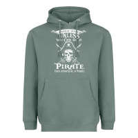 Sage pirate gift always be yourself unless you can be a pirate Heavyweight Hoodie - linhVisuals