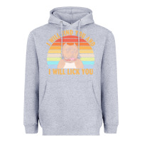Heather Grey i will find you and i will lick you t  shirt i will find you and i wil Heavyweight Hoodie - linhVisuals