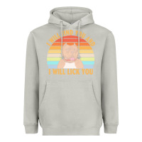 Moon Dust i will find you and i will lick you t  shirt i will find you and i wil Heavyweight Hoodie - linhVisuals