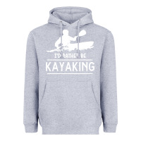 Heather Grey kayaking t  shirt i' d rather be at the lake kayaking t  shirt Heavyweight Hoodie - linhVisuals