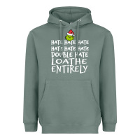 Sage Loathe Entirely Grinch For Light Hate hate hate happy christmas Heavyweight Hoodie - linhVisuals