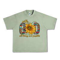 Oil Green with god all things are possible with sunflower bbs Urban Heavy Tee - BundleAndBundleShop