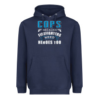 Navy cops because firefighters need heroes too premium Heavyweight Hoodie - linhVisuals