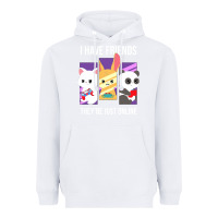 White i have friends they are just online Heavyweight Hoodie - linhVisuals