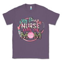 Lavender my favorite nurse calls me mom Classic Tee - CowGirlArtShop