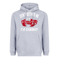 Heather Grey don't bother me i'm crabby Heavyweight Hoodie - linhVisuals