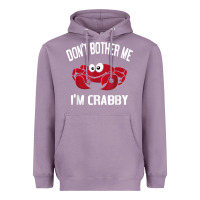 Lavender don't bother me i'm crabby Heavyweight Hoodie - linhVisuals