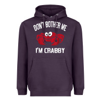 Plum don't bother me i'm crabby Heavyweight Hoodie - linhVisuals
