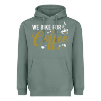 Sage we bike for coffee t shirt Heavyweight Hoodie - linhVisuals